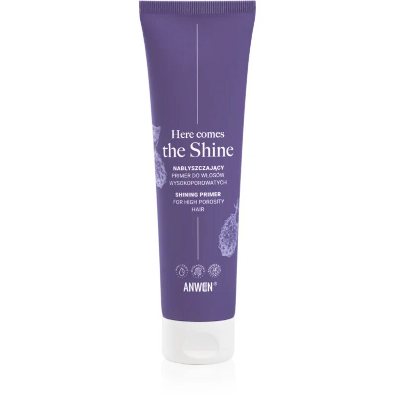 Anwen Here Comes The Shine Shining Primer For High Porosity Hair основа За коса 100 мл.