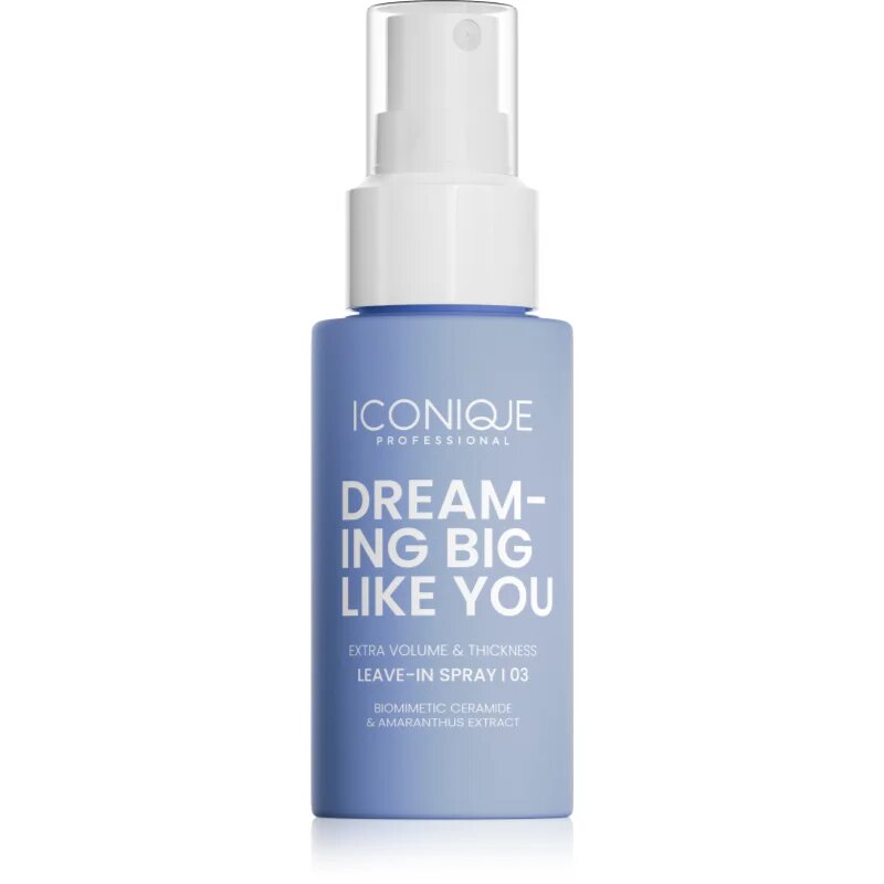 ICONIQUE Professional DREAMING BIG LIKE YOU Volume & Thickness спрей без отмиване за увеличаване на обема за фина коса 70 мл.