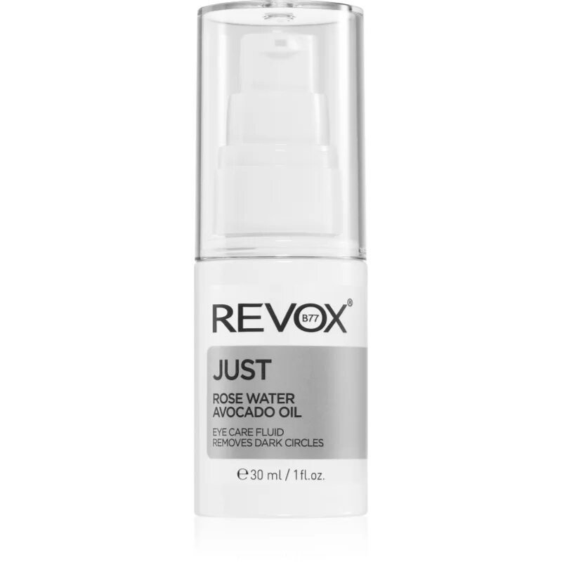 Revox B77 Just Rose Water Avocado Oil Eye Care хидратиращ флуид за околоочната зона против тъмни кръгове 30 мл.